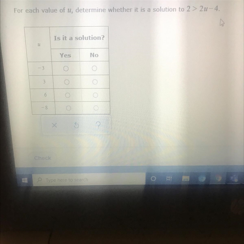 HELP ME PLZ For each value of u, determine whether it is a solution to 2 > 2u-4. Is-example-1