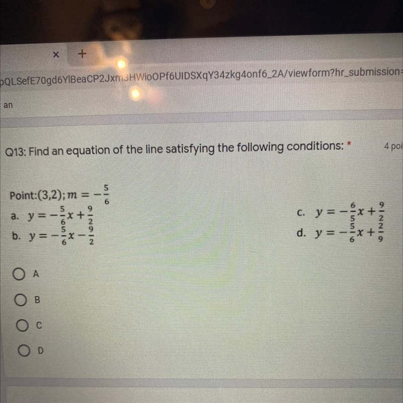 Find an equation of the line satisfying the following conditions: Point (3,2);m= -5/6-example-1