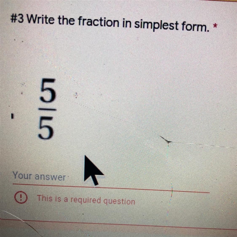 #3 Write the fraction in simplest form 5/5-example-1