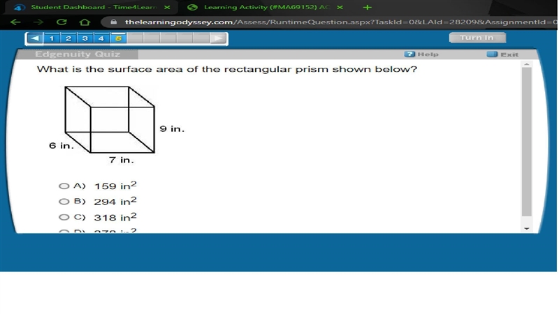 What is the surface area of the rectangular prism shown below? A: 159 B: 294 C: 318 D-example-1