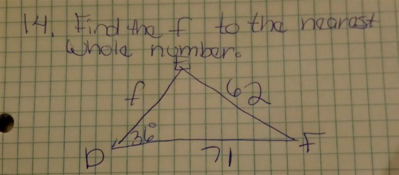 Use the laws of sine and cosine to find the missing Dimension part 3 Find the f to-example-1