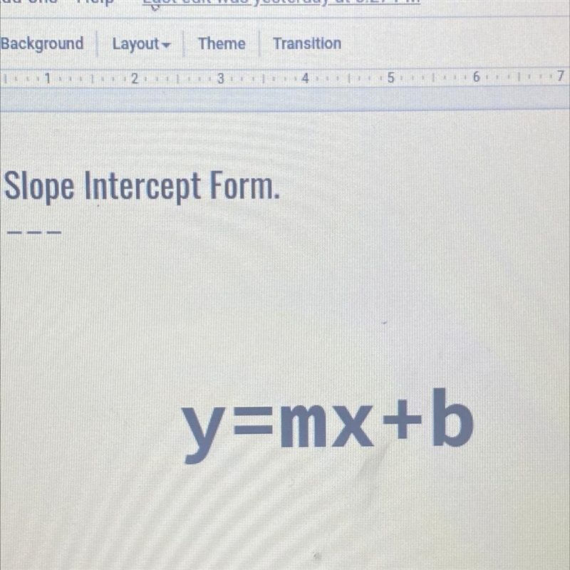 Slope Intercept Form y=mx+b How can I explore it? It's for a presentation, please-example-1