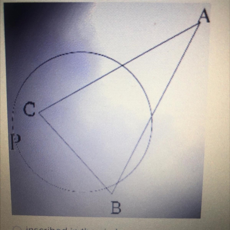 Select whether the triangle is inscribed in the circle, circumscribed about the circle-example-1