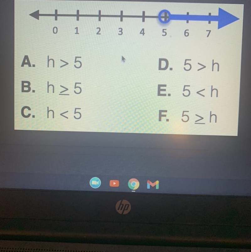 + 0 1 2 3 4 5 6 7 A. h > 5 D. 5>h B. h > 5 E. 5 C. h < 5 F. 5 h-example-1