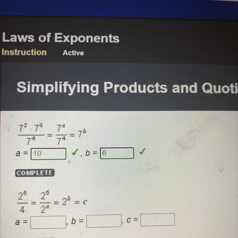 Please help asap 2^5/4=2^5/2^a=2^b=c A=? B=? C=?-example-1