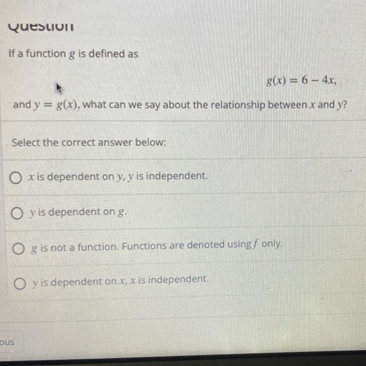 If a function g is defined as g(x) = 6 - 4x, and y=g(x), what can we say about the-example-1