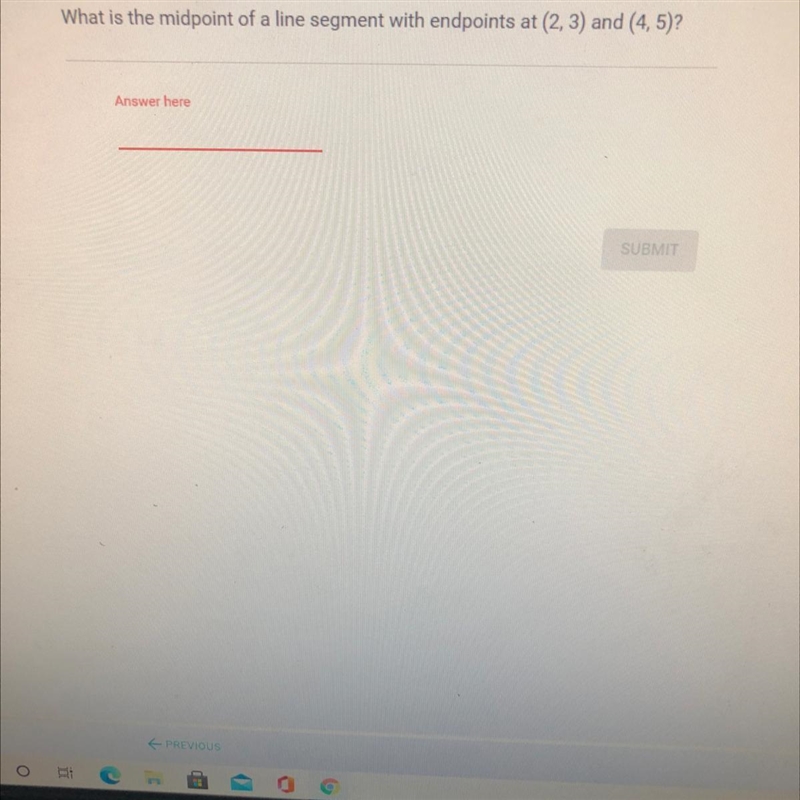 What is the midpoint of a line segment with endpoints at (2,3) and (4,5)?-example-1