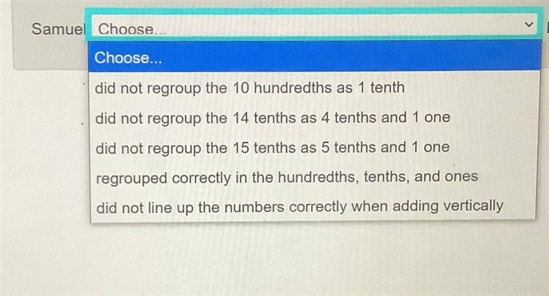 What did Samuel do wrong??? Samuel said 2.25 + 1.75 + 0.5 = 3.50 what did he do wrong-example-1