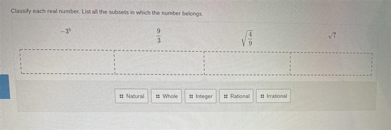 Classify each real number. List all the subsets in which the number belongs.-example-1