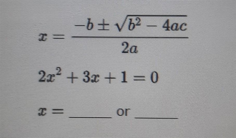 Solve by the quadratic formula. a) 5 b) -1 c) 1 d) -1/2 e) 4​-example-1