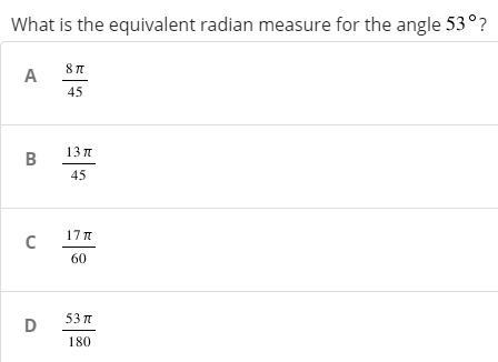 What is the equivalent radian measure for the angle 53?-example-1