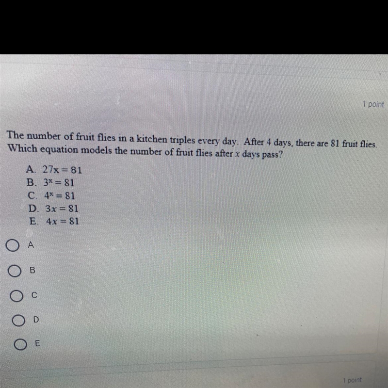 PLEASE HELP!!! The number of fruit flies in a kitchen triples every day. After 4 days-example-1