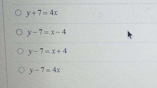 Select the equation that contains the point (4,7) and in which the slope equals 1​-example-1