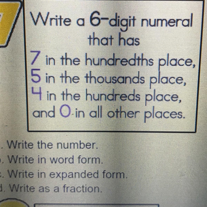 7 Write a 6-digit numeral that has 7 in the hundredths place, 5 in the thousands place-example-1