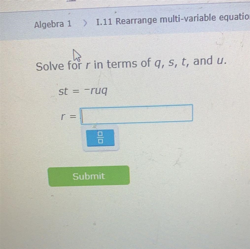 Solve for r in terms of q, s, t and u. St= -ruq-example-1