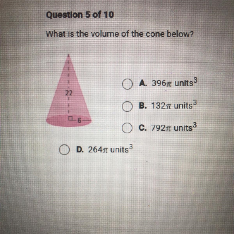 What is the volume of the cone below? O A. 396pie units 3 O B. 132 units 3 O C. 792pie-example-1