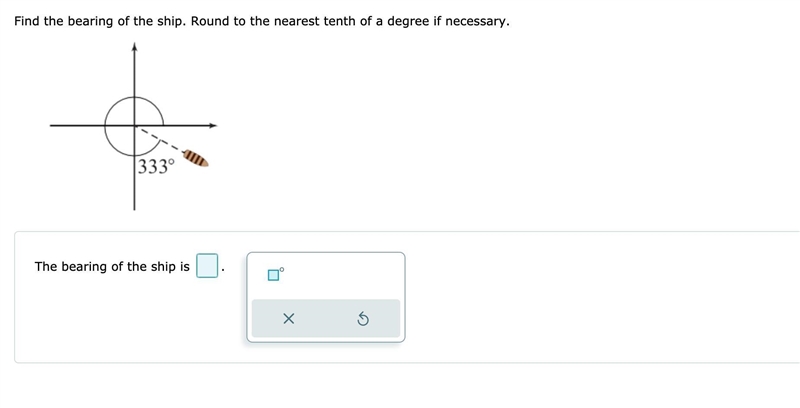 Find the bearing of the ship. Round to the nearest tenth of a degree if necessary-example-1