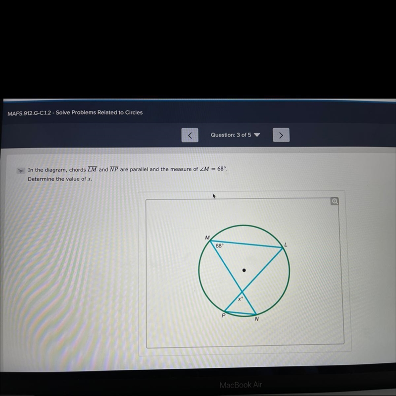 In the diagram, chords LM and NP are parallel and the measure of angle M = 68º. Determine-example-1