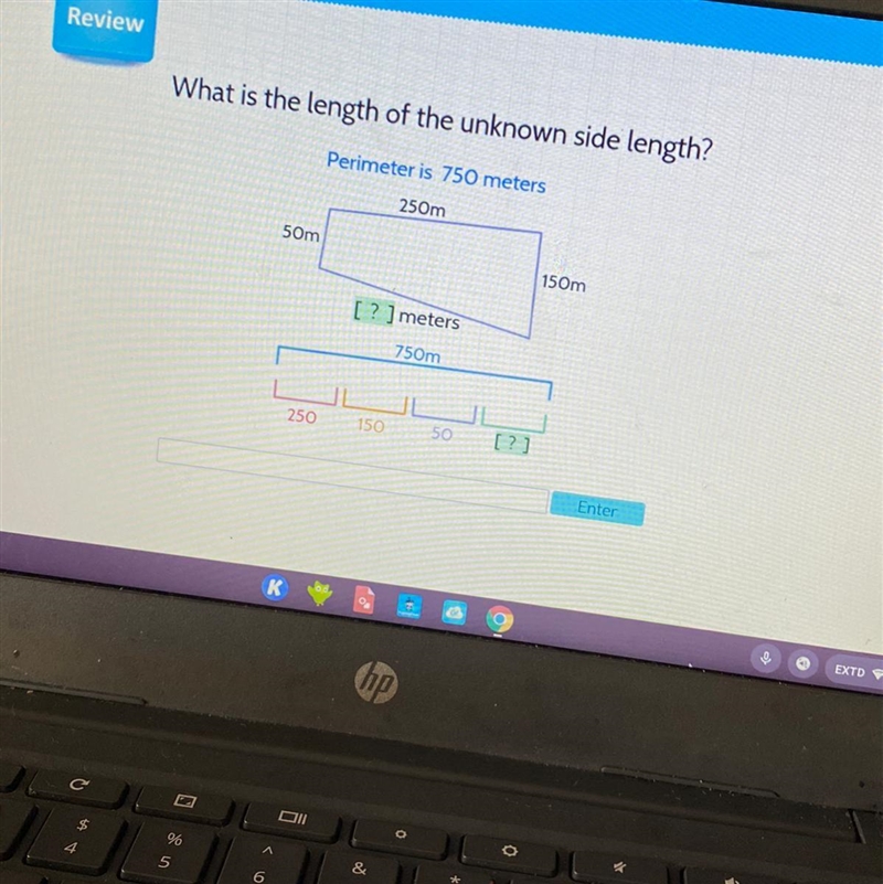 Review What is the length of the unknown side length? Perimeter is 750 meters What-example-1