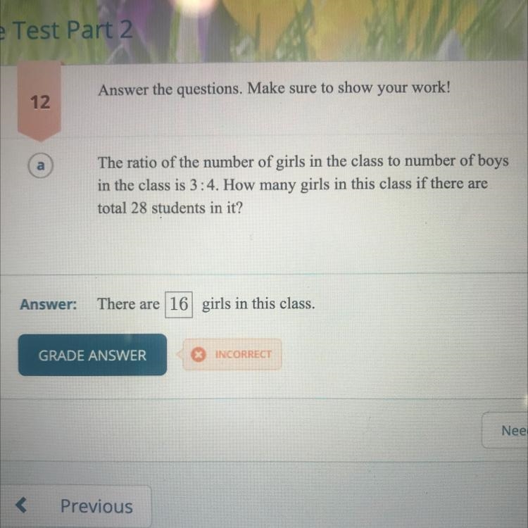 The ratio of the number of girls in the class to number of boys in the class is 3:4. How-example-1