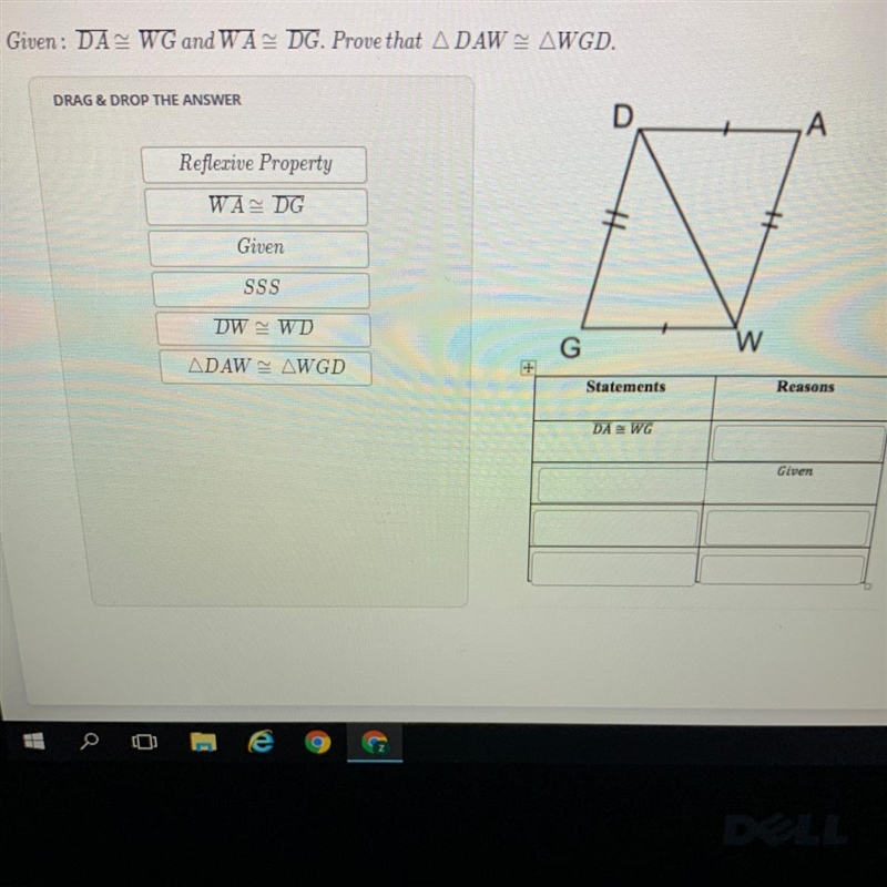 Given: DA≈ WG and WA≈DG. Prove that DAW≈ WGD.-example-1