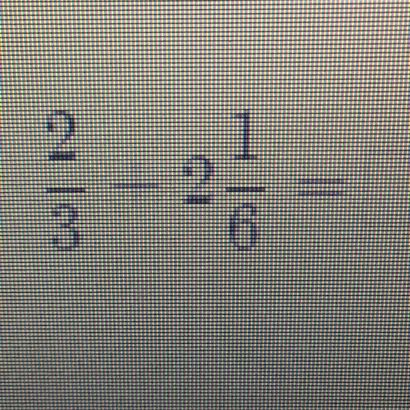 2/3 + 2 and 1/6 i need help pleade-example-1