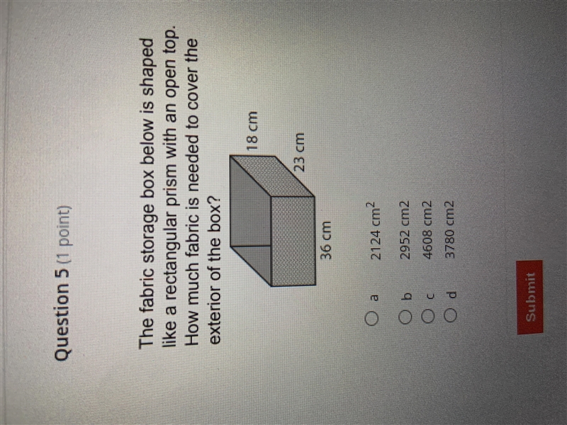 The Fabric storage box below is shaped like a rectangular prism how much fabric is-example-1