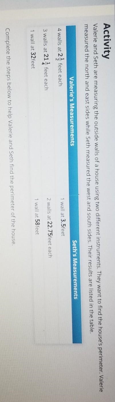 Valerie and Seth are measuring the outside walls of a house using two different instruments-example-1