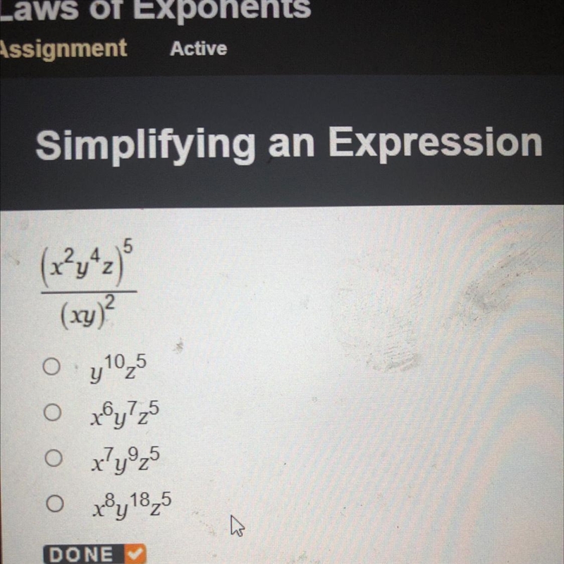 PLEASE HELP Simplify an expression (X2y4z)5/ (Xy)2-example-1