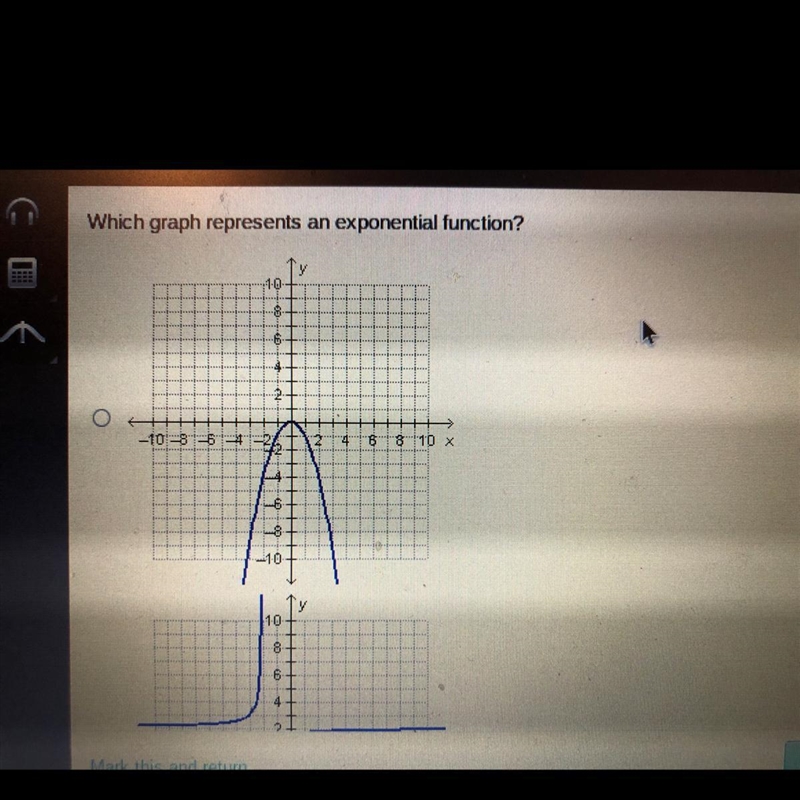 Which graph represents an exponential function?-example-1