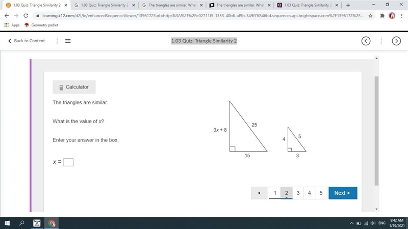 The triangles are similar. What is the value of x? Enter your answer in the box. x-example-1