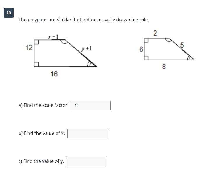 The polygons are similar, but not necessarily drawn to scale. Find the scale factor-example-1