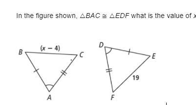 In the figure shown, △BAC ≅ △EDF what is the value of x?-example-1