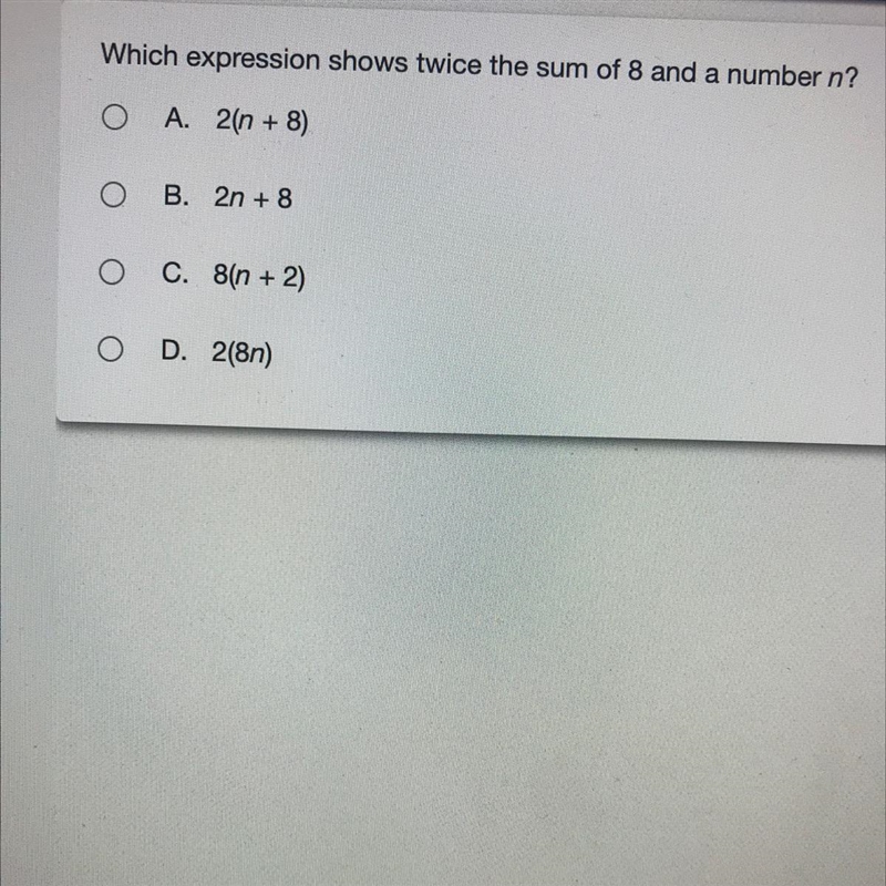 Which expression shows twice the sum of 8 and a number n?-example-1