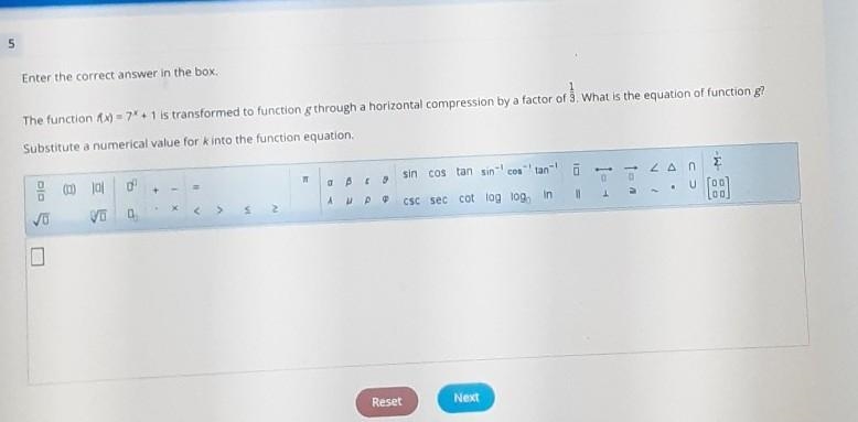 Enter the correct answer in the box. 1 The function Rx) = 7x + 1 is transformed to-example-1