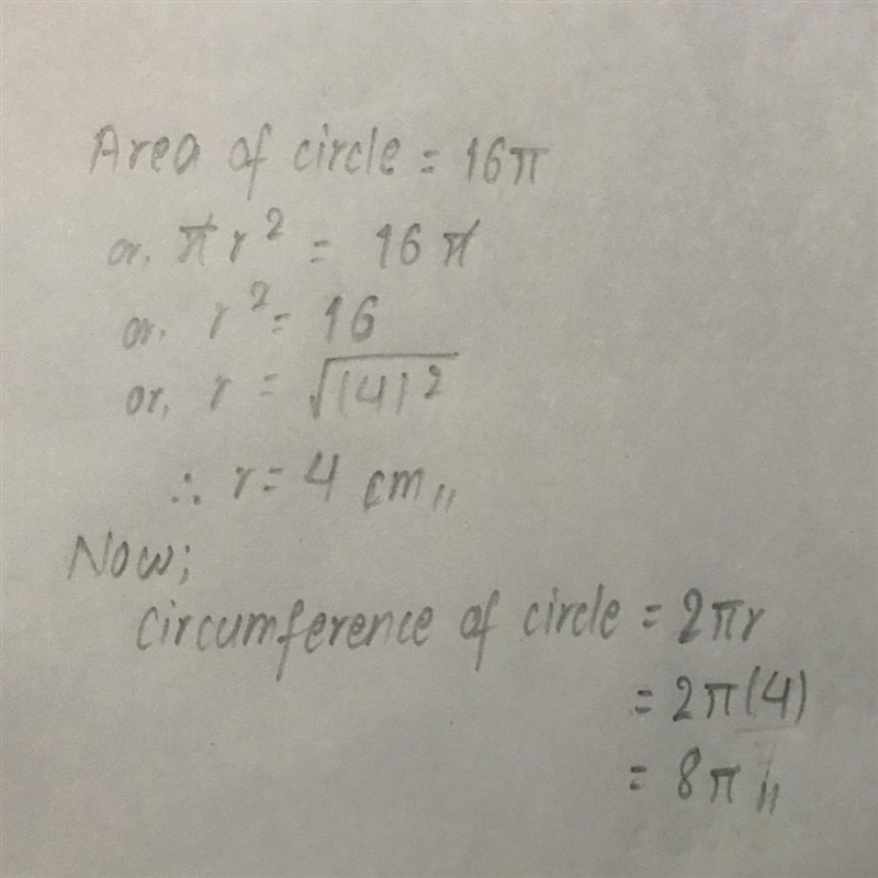 If the area of a circle is 16π, the circumference of the circle is: A. 8π B. 16π C-example-1