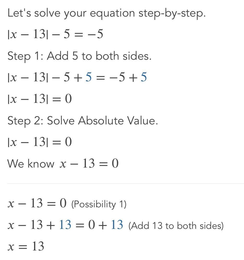 How many solutions will the equation have? |x- 13| - 5= -5-example-1