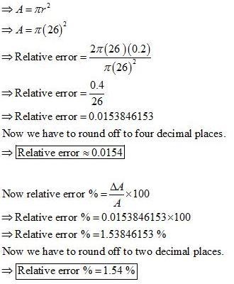 The radius of a circular disk is given as 26 cm with a maximum error in measurement-example-2