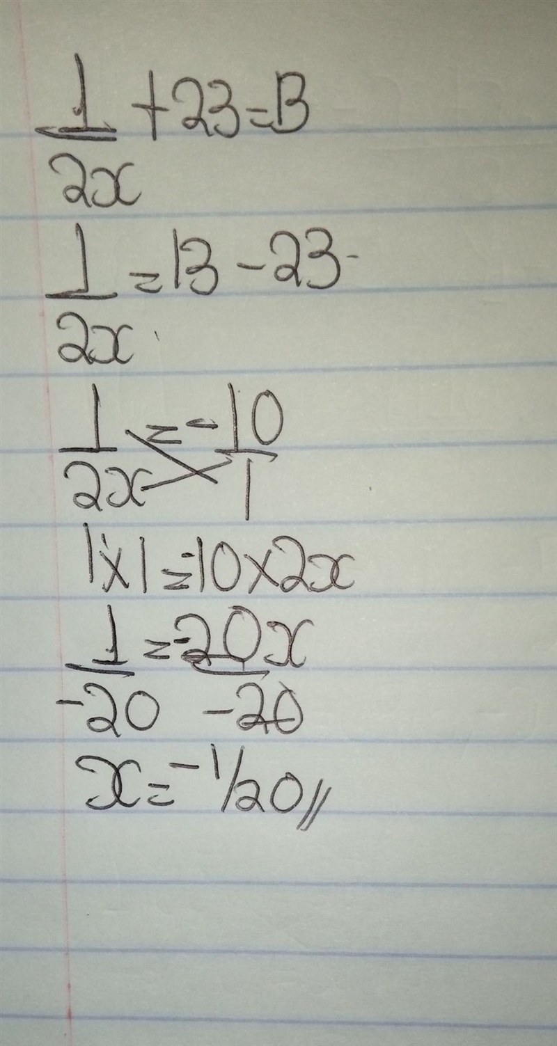 Solve for the indicated variable. 1/2x + 23 = 13-example-1