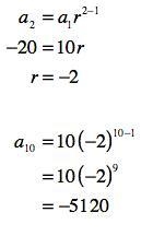 Find the 10th term of the geometric sequence 10, –20, 40, ...-example-1