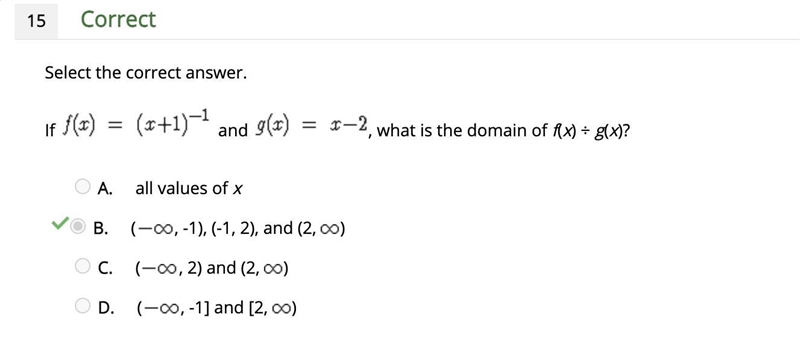 Select the correct answer. If and , what is the domain of f(x) ÷ g(x)? A. all values-example-1