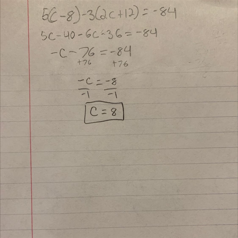 Solve this equation and show work. 5(c-8)-3(2c+12)=-84-example-1