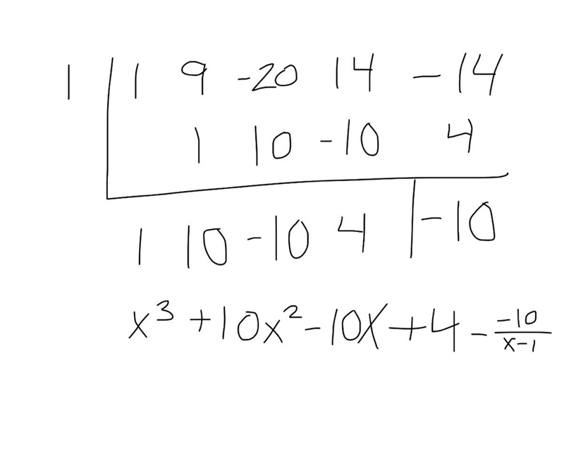 What is the result when x4 + 9x^3 - 20x2 + 14x – 14 is divided by x – 1? If there-example-1