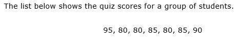 Which statement below about the quiz scores is true? A) The mode and the median are-example-1