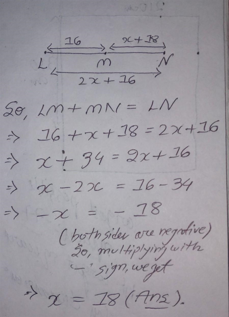 If LM = 16, MN = x + 18, and LN 2x + 16, what is MN?-example-1