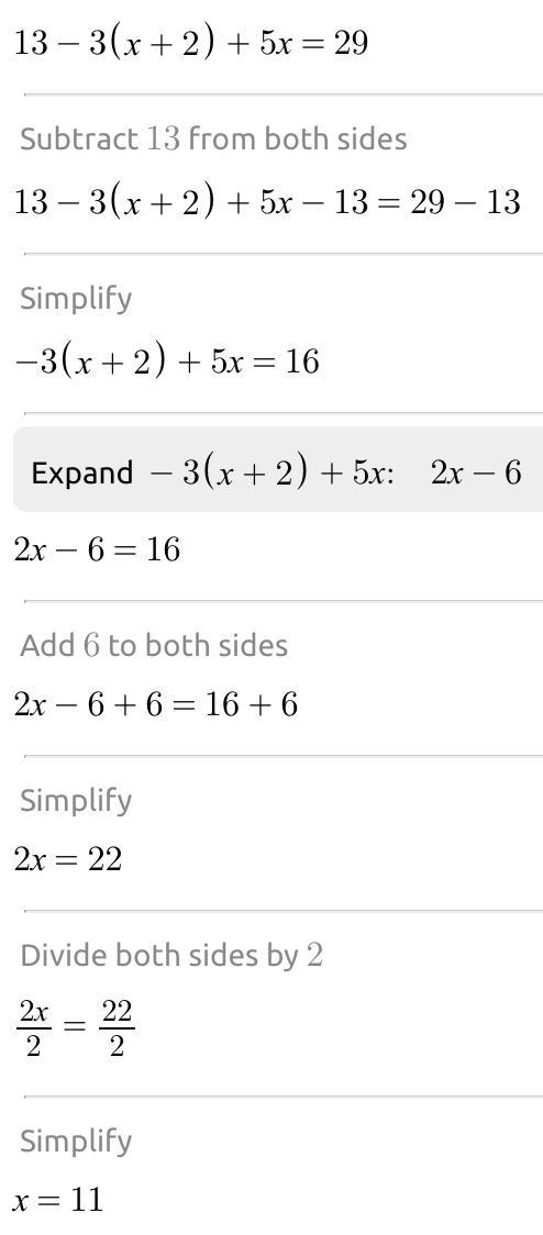 13 - 3( x + 2 ) + 5x = 29 Solve for x-example-1