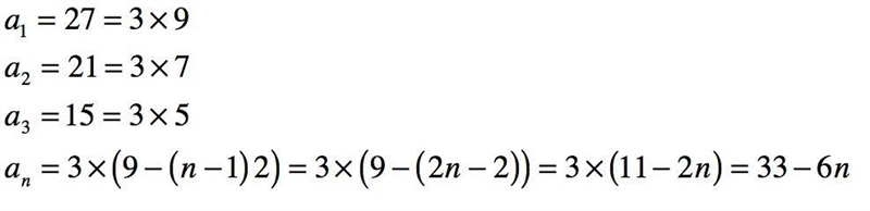 Write an explicit formula for the a_(n), the nth term of the sequence 27,21,15​-example-1