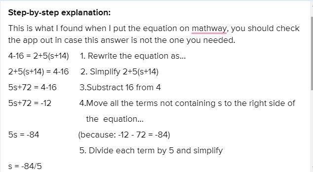 I don’t understand someone help me 4-16=2+5 (s+14)-example-1