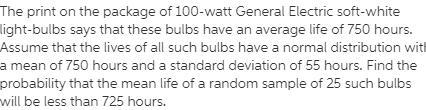 The print on the package of -watt General Electric soft-white light-bulbs says that-example-1