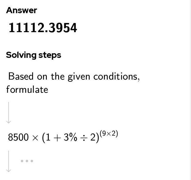 10. Find the amount of money in an account after 9 years if a principal of $8500 was-example-1